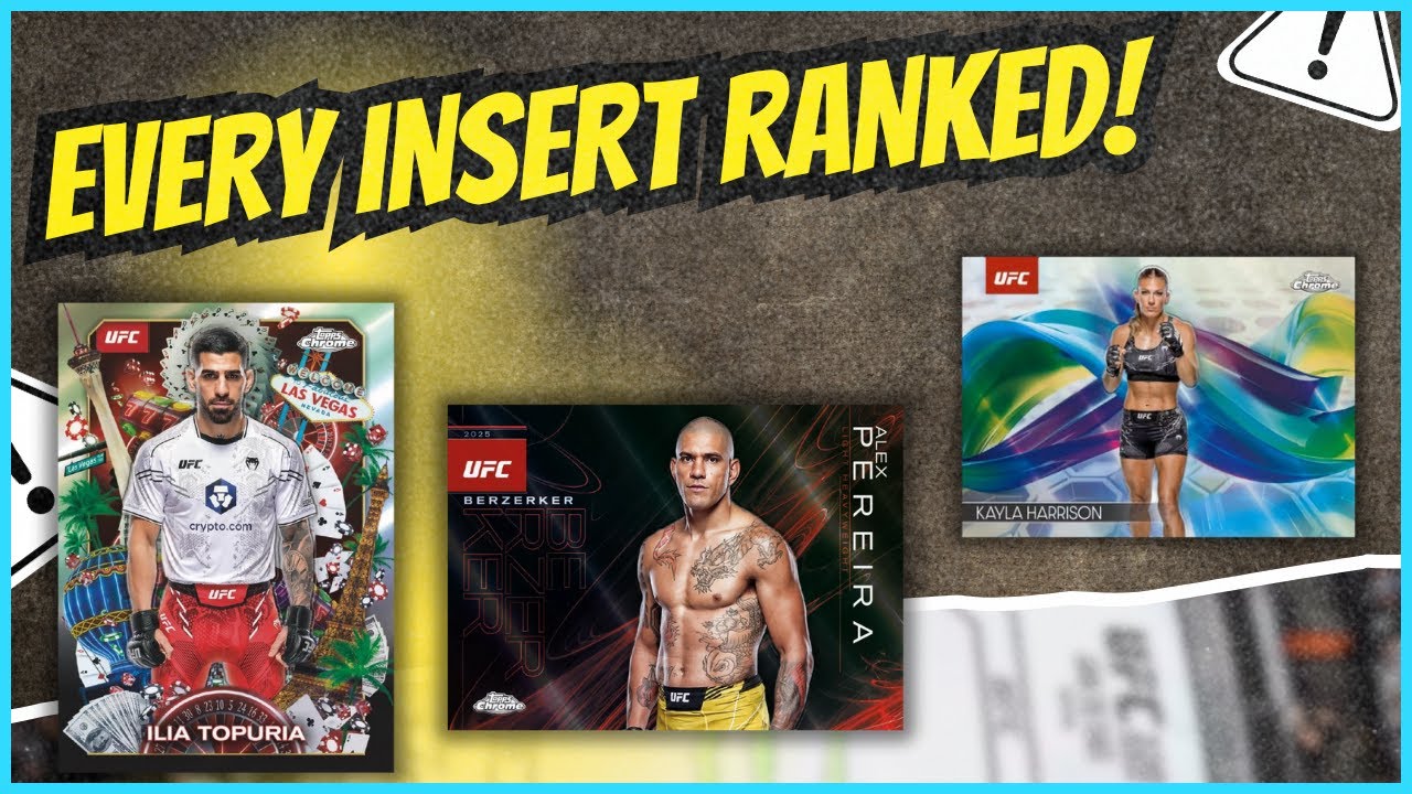 Ranking EVERY 2025 Topps Chrome UFC insert. Whats ACTUALLY worth chasing?