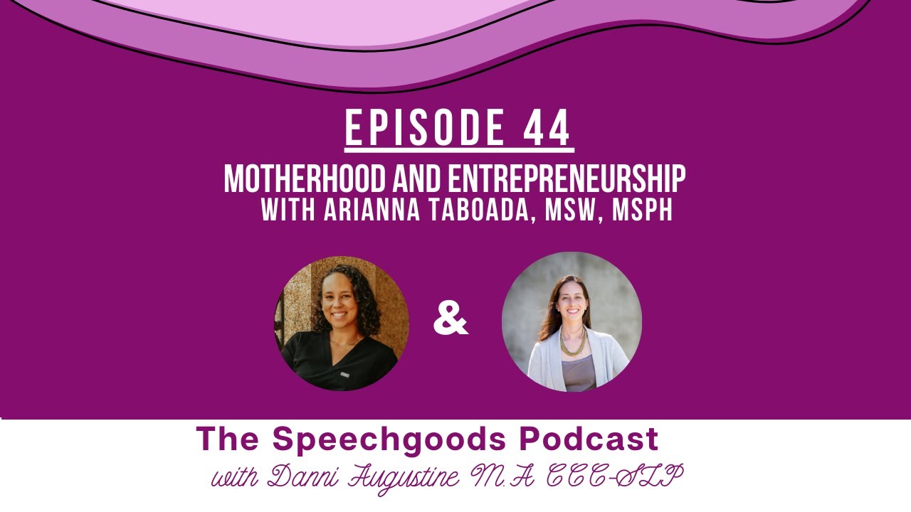 Episode 44: Motherhood and Entrepreneurship