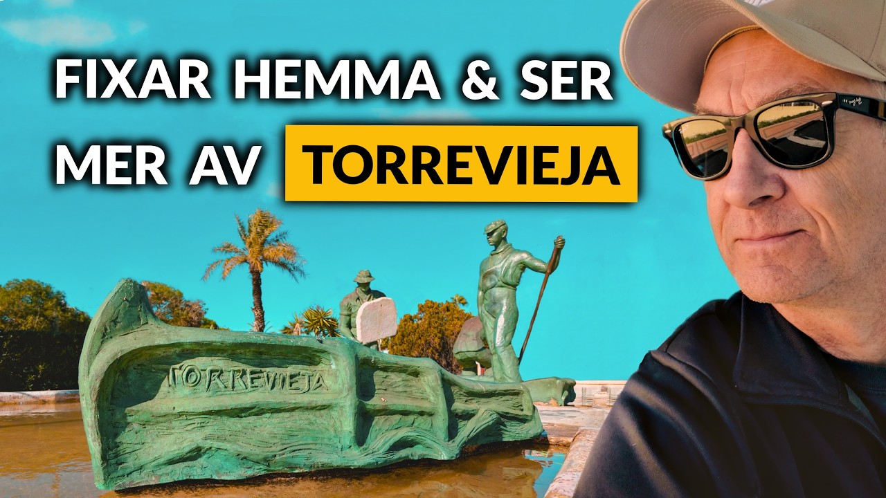 Fixar hemma + upptäcker MER av vår egen stad TORREVIEJA