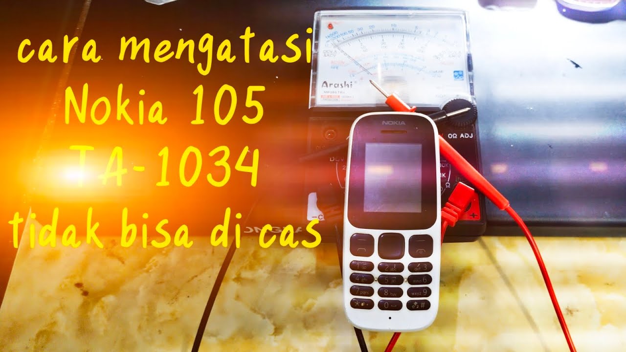 cara mengatasi Nokia 105 TA-1034 tidak bisa di cas