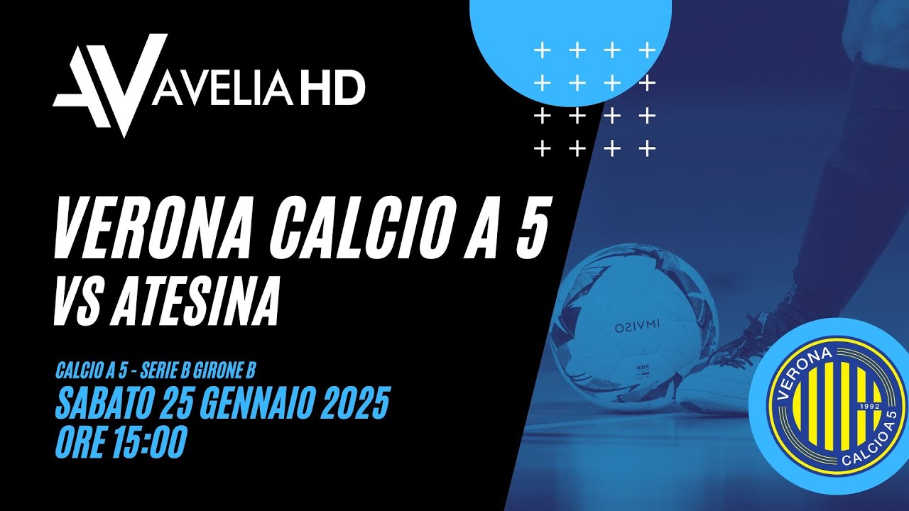 VERONA CALCIO A 5 vs ATESINA - SERIE B GIRONE B