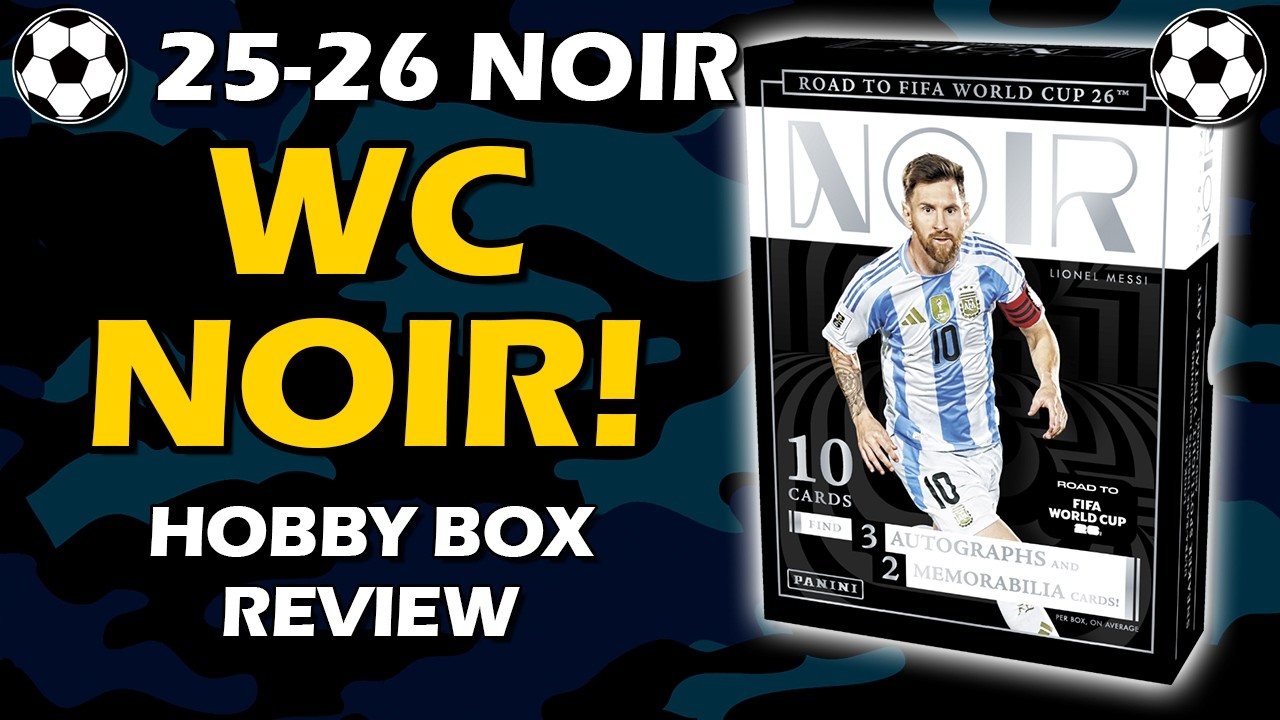 Обзор коллекционного набора Panini Noir Road to FIFA World Cup Soccer Hobby Box 2025-26