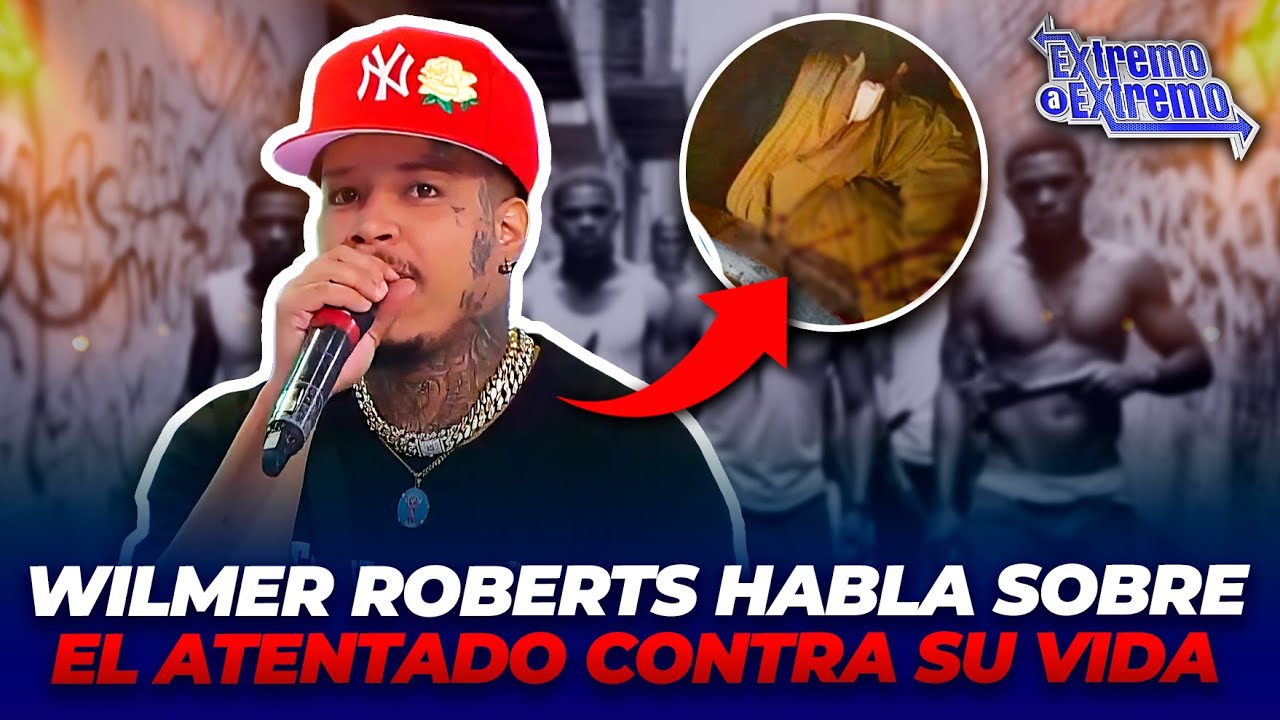 Wilmer Roberts habla sobre el atentado contra su vida | De Extremo a Extremo