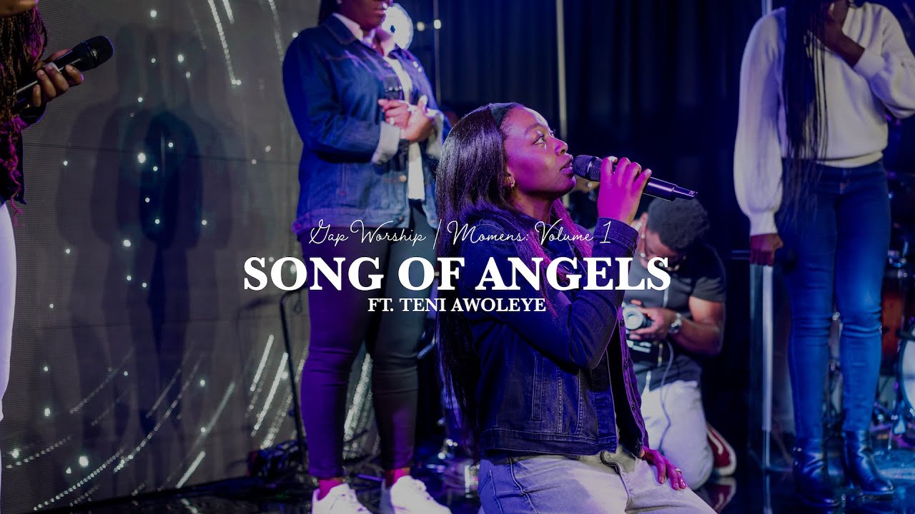Song of Angels // Gap Worship // Moments : Volume 1