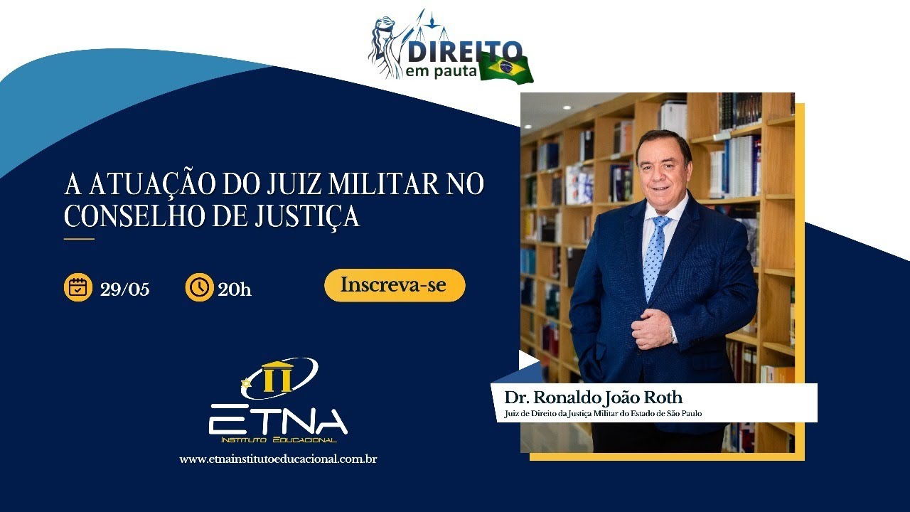 A Atuação do Juiz Militar no Conselho de Justiça