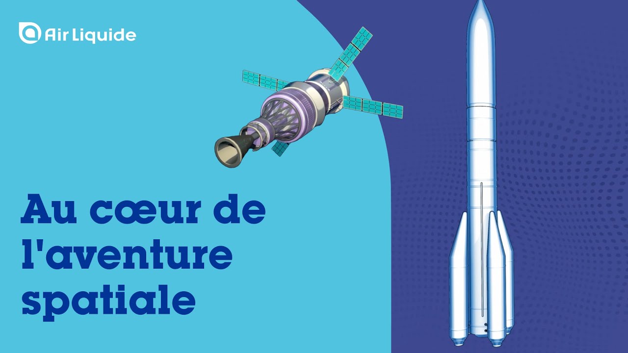 Au c&oelig;ur de l'aventure spatiale - Air Liquide