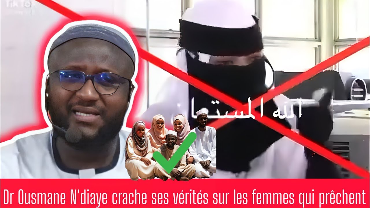 Dr Ousmane N'diaye vs les femmes voilées qui prêchent devant les hommes