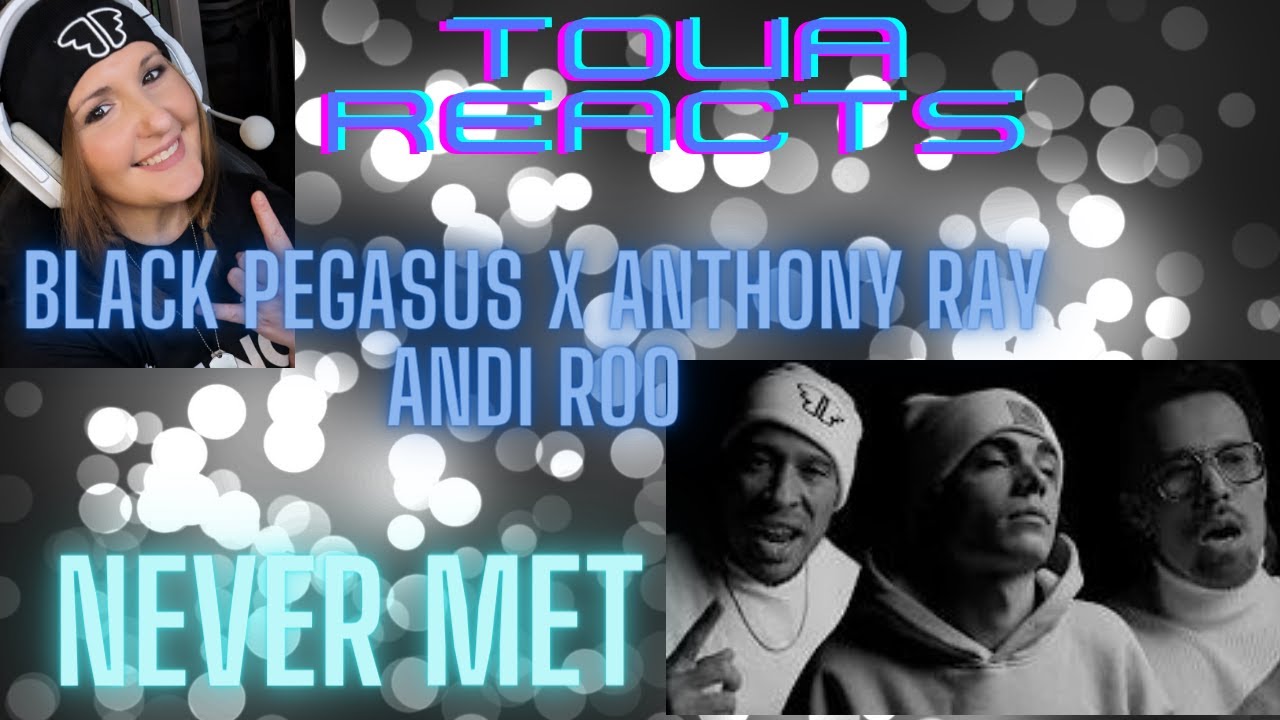 [REACTION] Black Pegasus x Anthony Ray x Andi Roo - Never Met