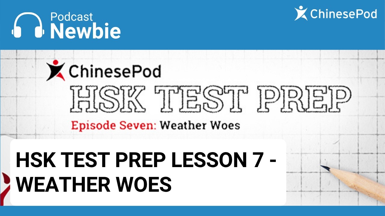 Newbie | Lesson 7 - Weather Woes
