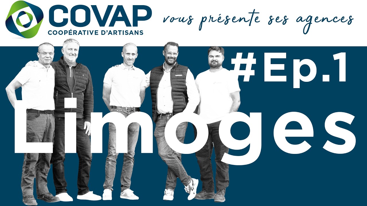 COVAP presente ses agences #1 Limoges