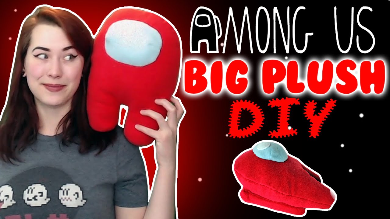 How to make a BIG Among Us Plush + FREE PATTERN (easy and cheap gift for 2020)
