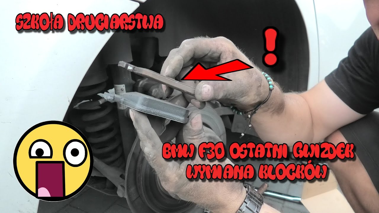 Szkoła Druciarstwa Bmw F30 328i Kundzi Ostatni Gwizdek Wymiana Klocków Hamulcowych  Wazzup :)