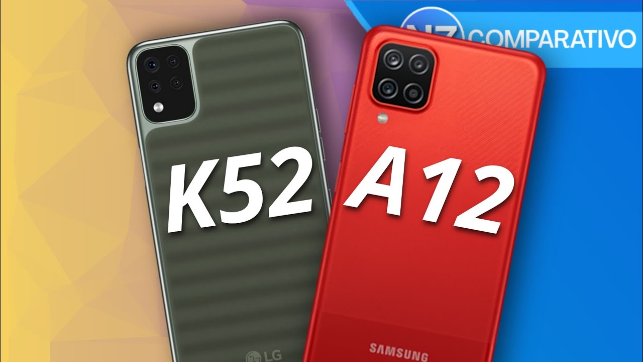 LG K52 VS Samsung Galaxy A12