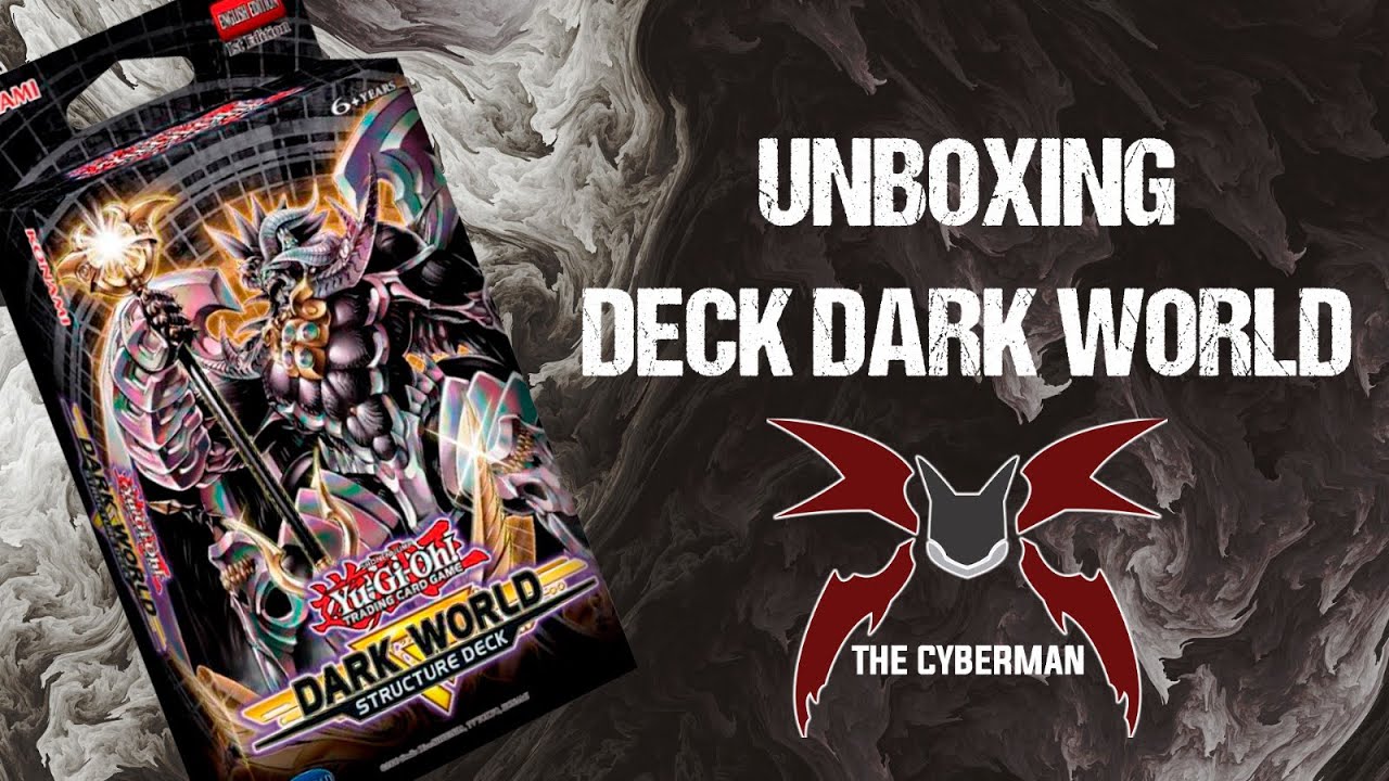 Unboxing Deck de estructura: Mundo Oscuro Yu-Gi-Oh! 2022 ¡PRIMER VÍDEO DEL CANAL!