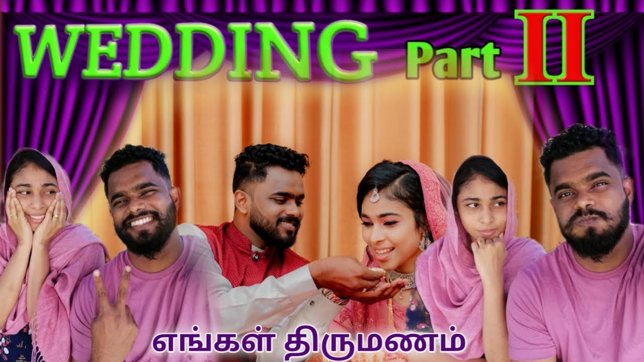Irfan Farziya WALIMA | WEDDING part 2 | SL BubbleGum