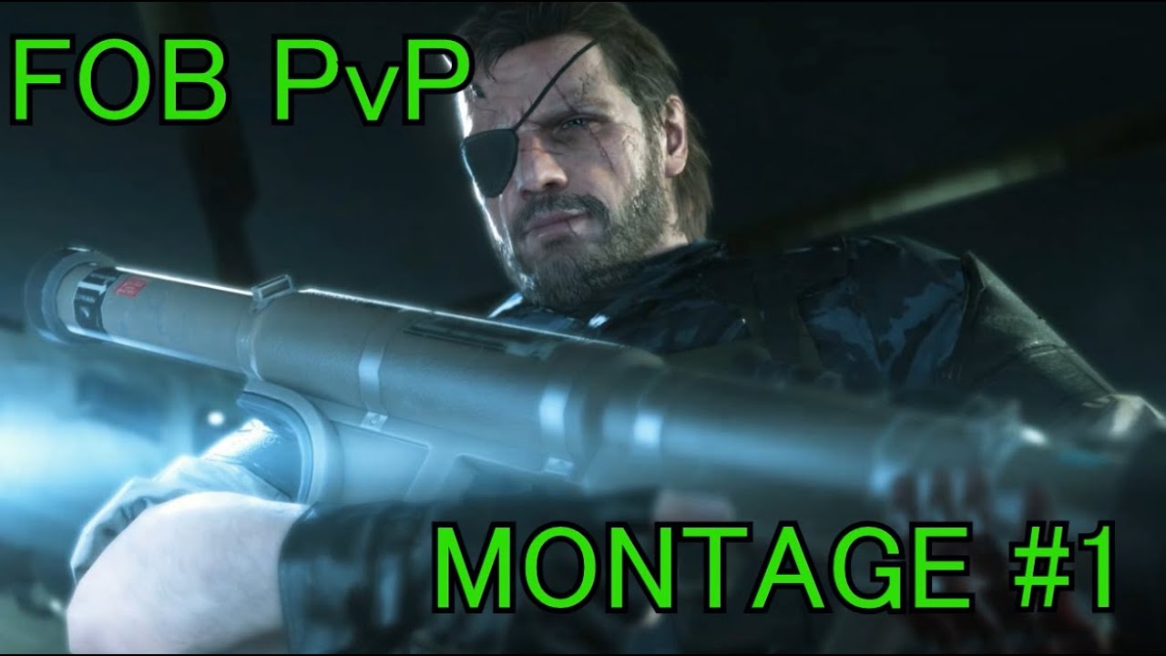 MGSV FOB Defense: PvP Montage #1