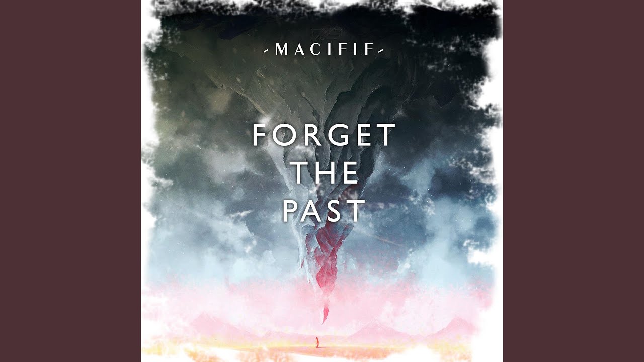 Forget the Past