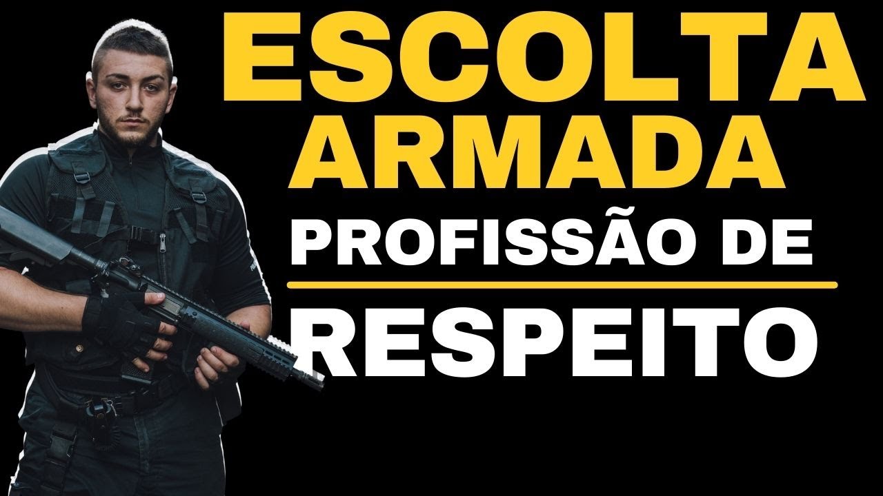 Escolta Armada Profissão de Respeito Total