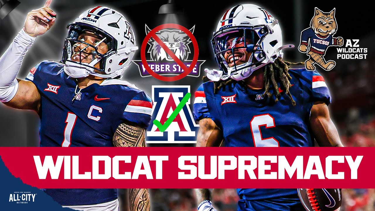 Arizona Stands To LIGHT UP Weber State & Improve Over Week 1 Performance