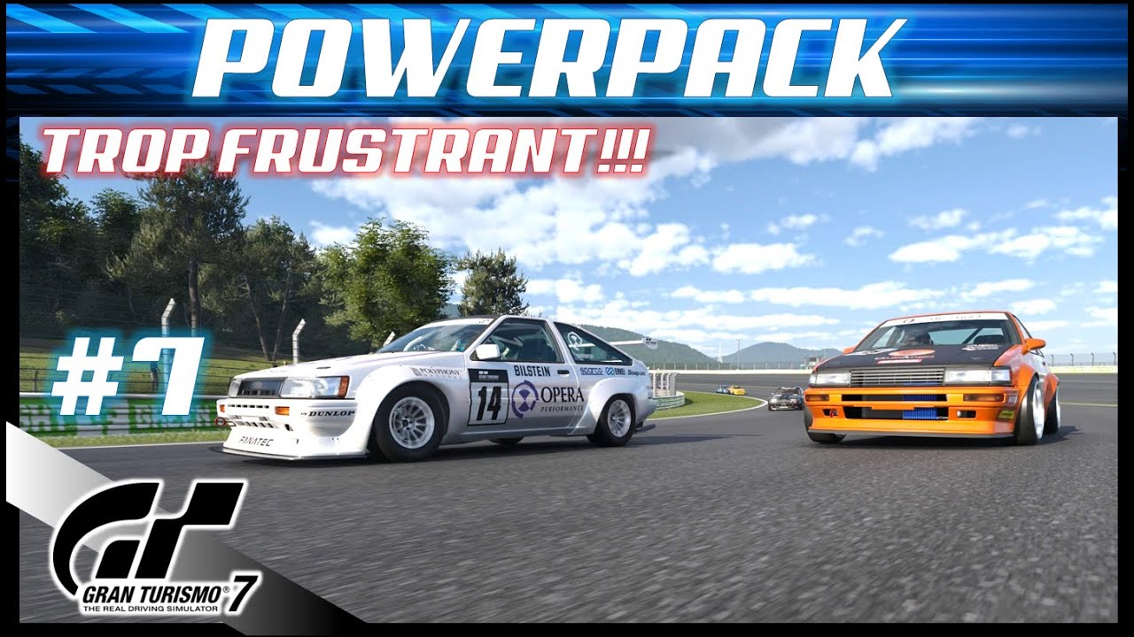 GRAN TURISMO 7 - Tellement Frustrant - Power Pack #7