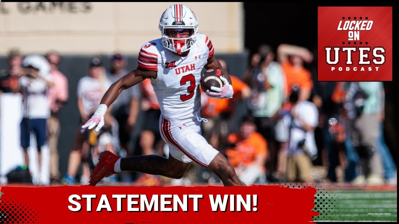Isaac Wilson and Utah Football STUN Oklahoma State without Cam Rising