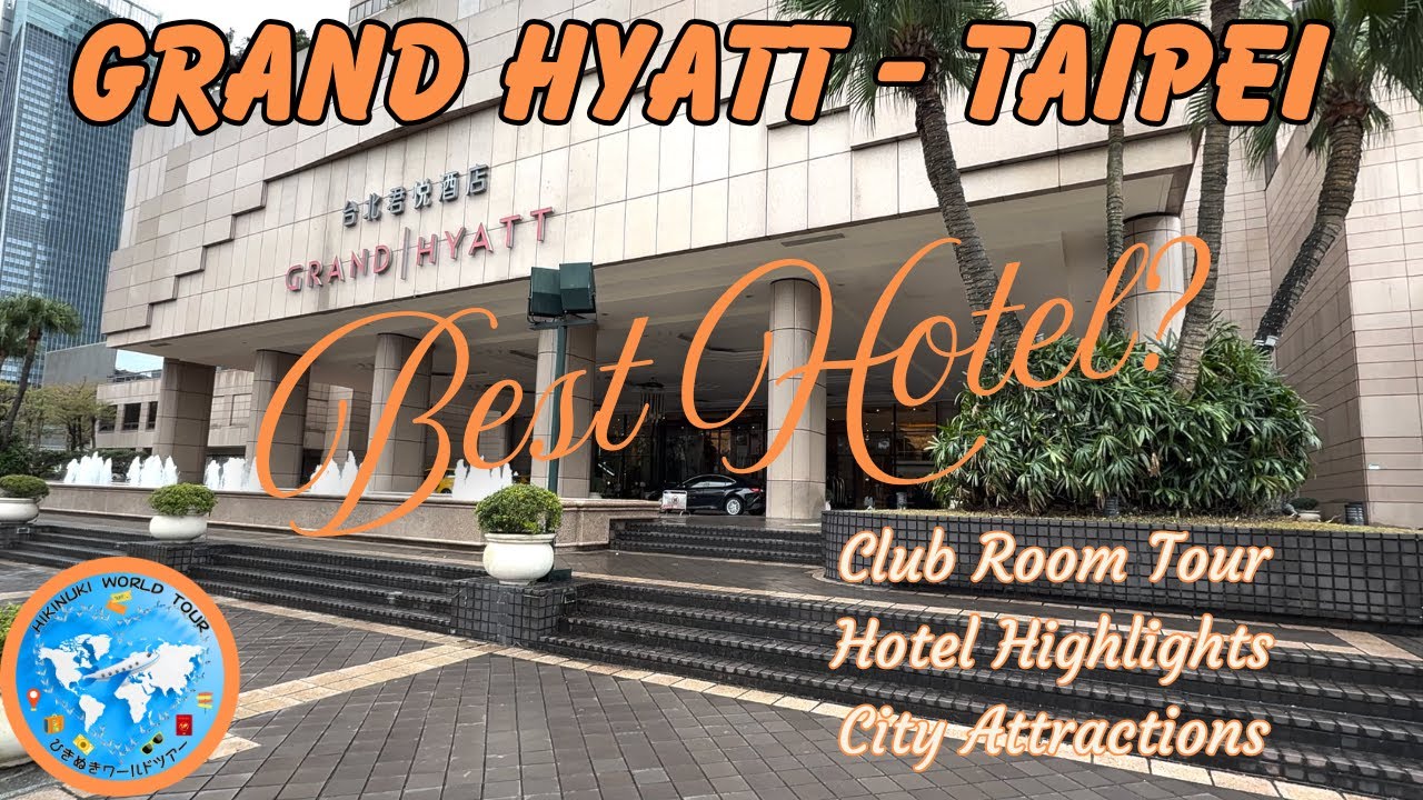 Grand Hyatt Taipei Taiwan | Экскурсия по клубным номерам | Экскурсия по отелю | Достопримечательн...