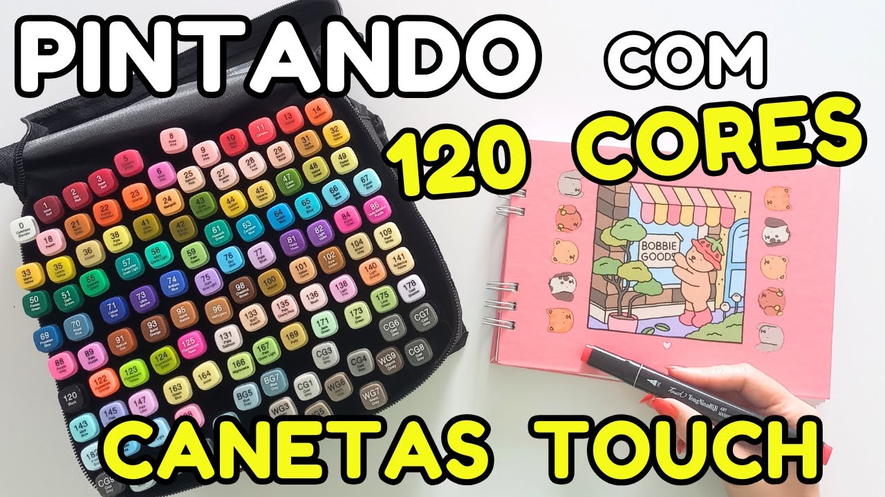 PINTANDO BOBBIE GOODS COM CANETA TOUCH 120 CORES