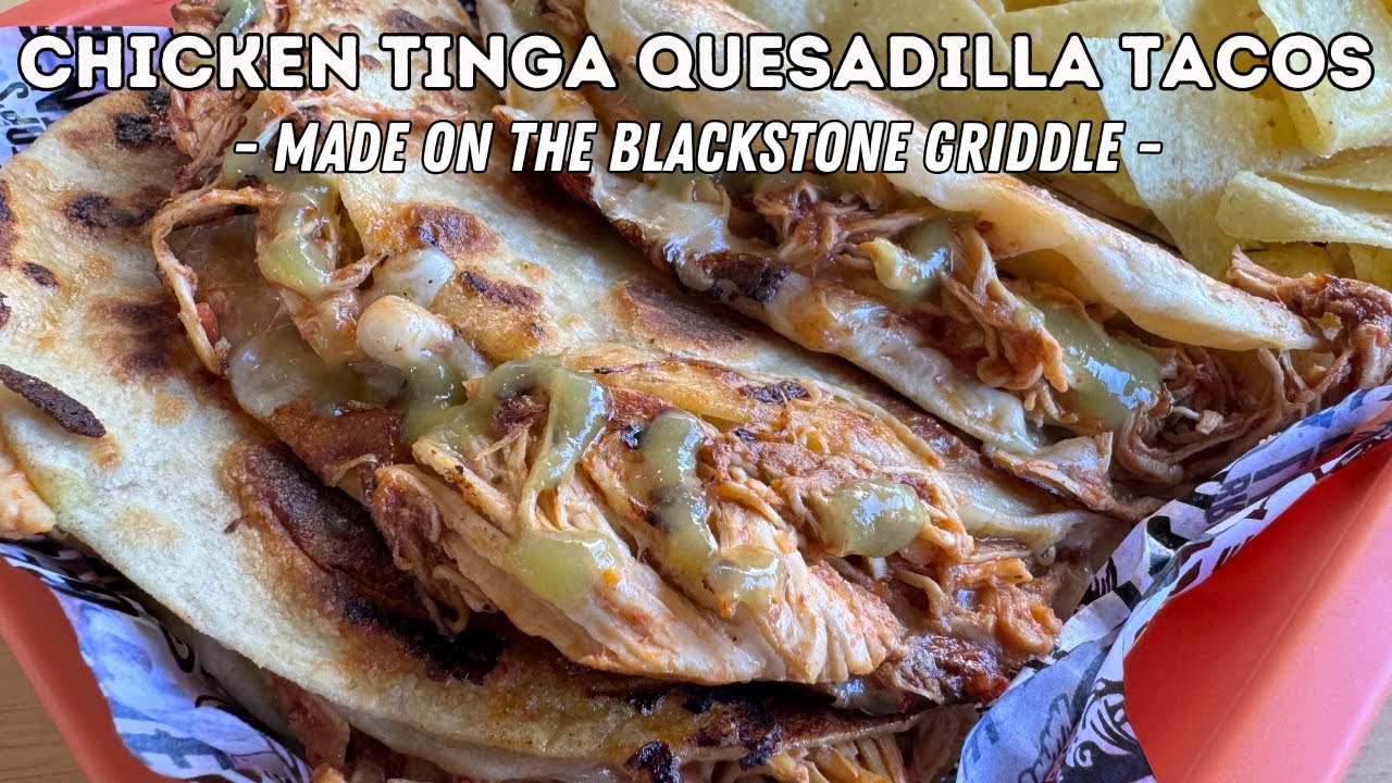 Chicken Tinga Quesadilla Tacos made on the Blackstone Griddle