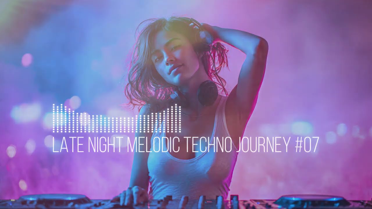 Late Night Melodic Techno Journey #07 | Long Drive Night Mix 2026