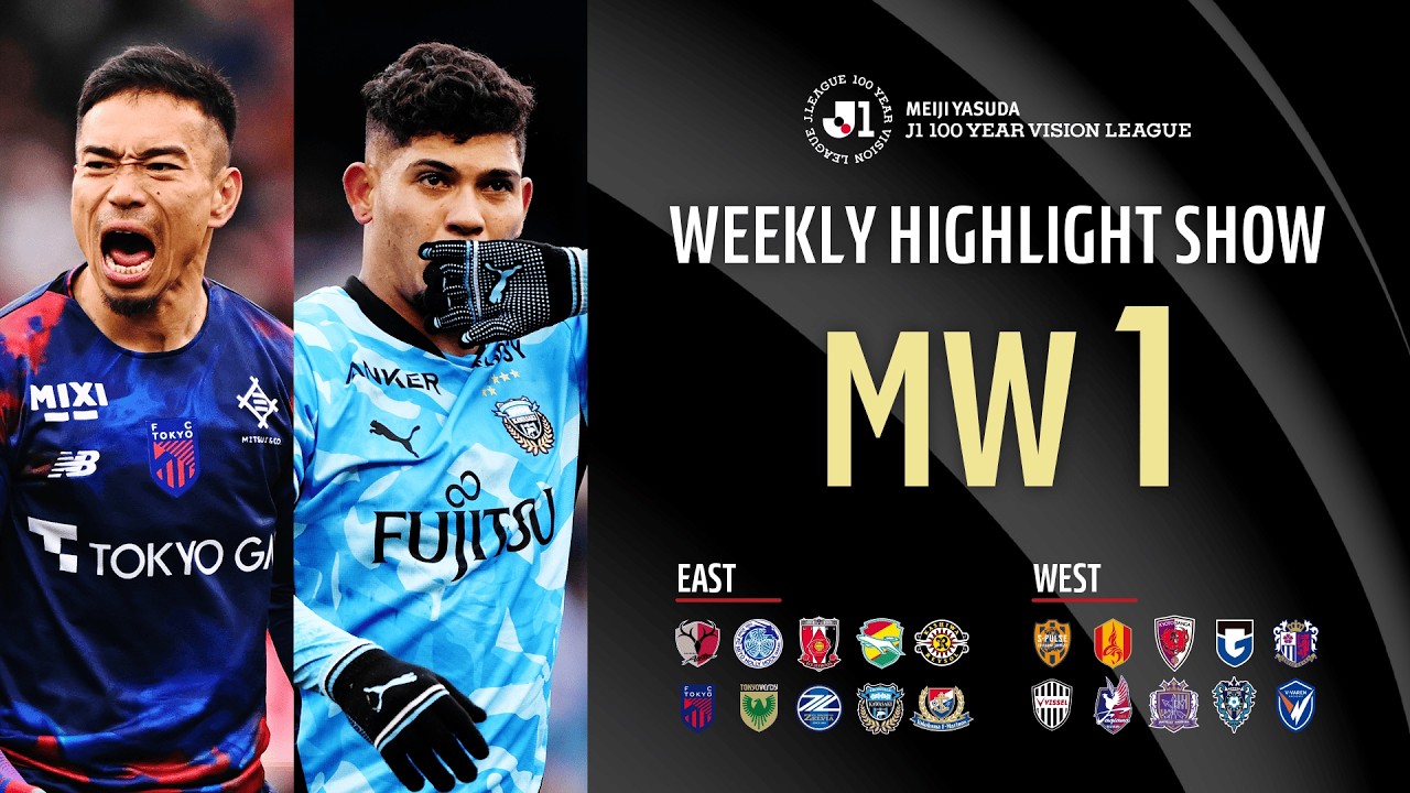 Ellison’s Hat-Trick, First-Ever Penalty Shootout & More | MEIJI YASUDA J1 100 YEAR VISION LEAGUE MW1