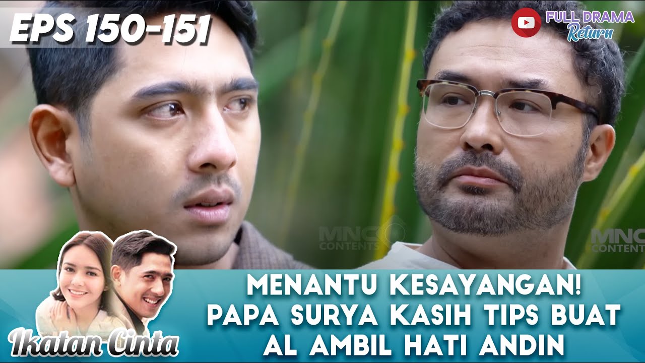 MENANTU KESAYANGAN! PAPA SURYA KASIH TIPS BUAT AL AMBIL HATI ANDIN - IKATAN CINTA