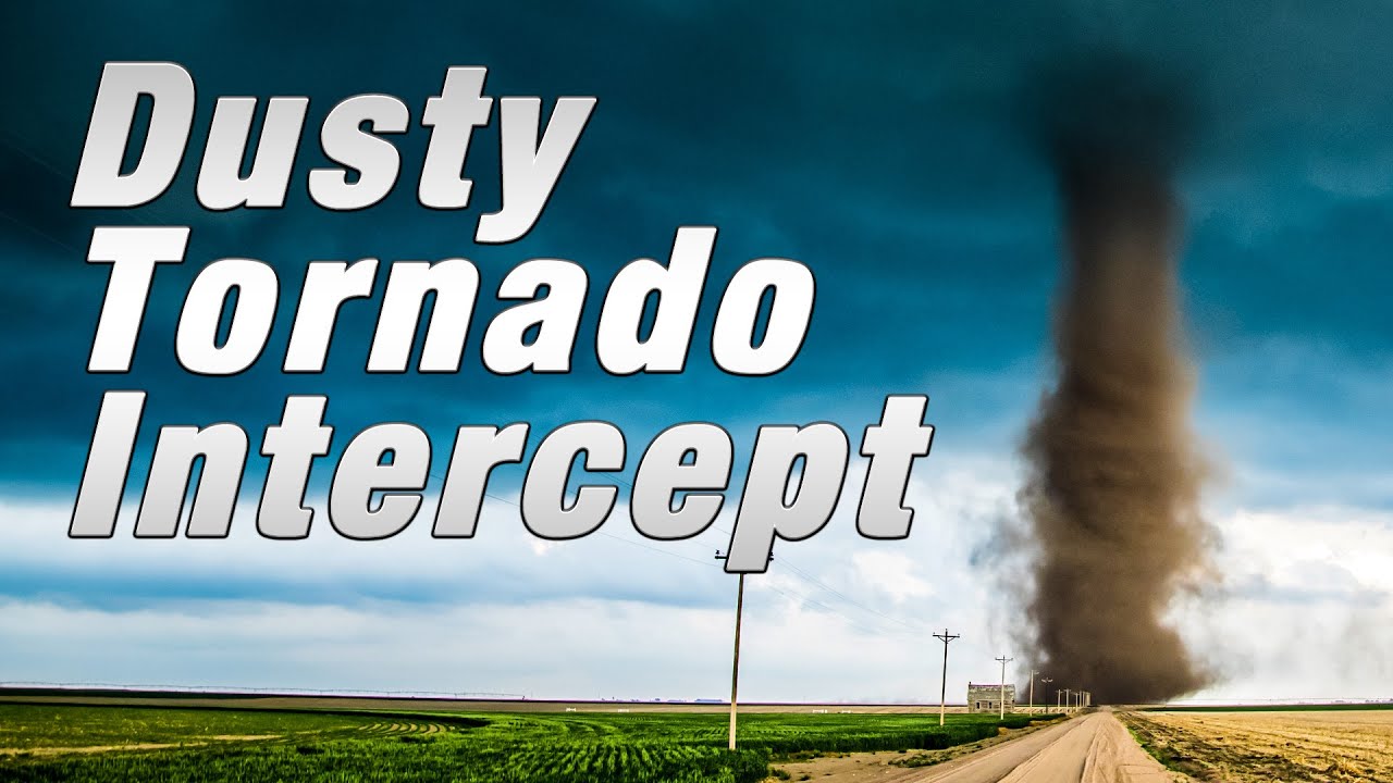 DUSTY TORNADO Storm Chasing Intercept - Cope Colorado 28th May 2018