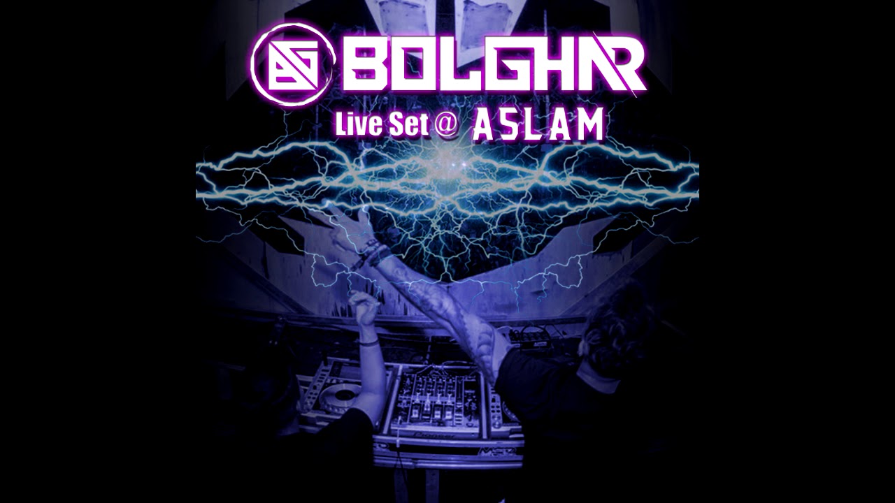 Bolghar Live Set @ Aslam 2019