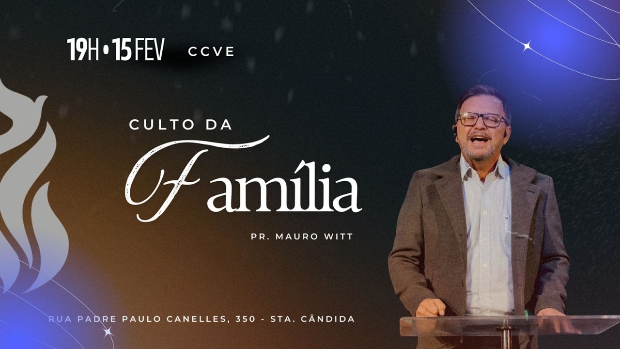 CCVE I Culto da Família I Pr. Pr. Mauro Witt I 15/02/26.