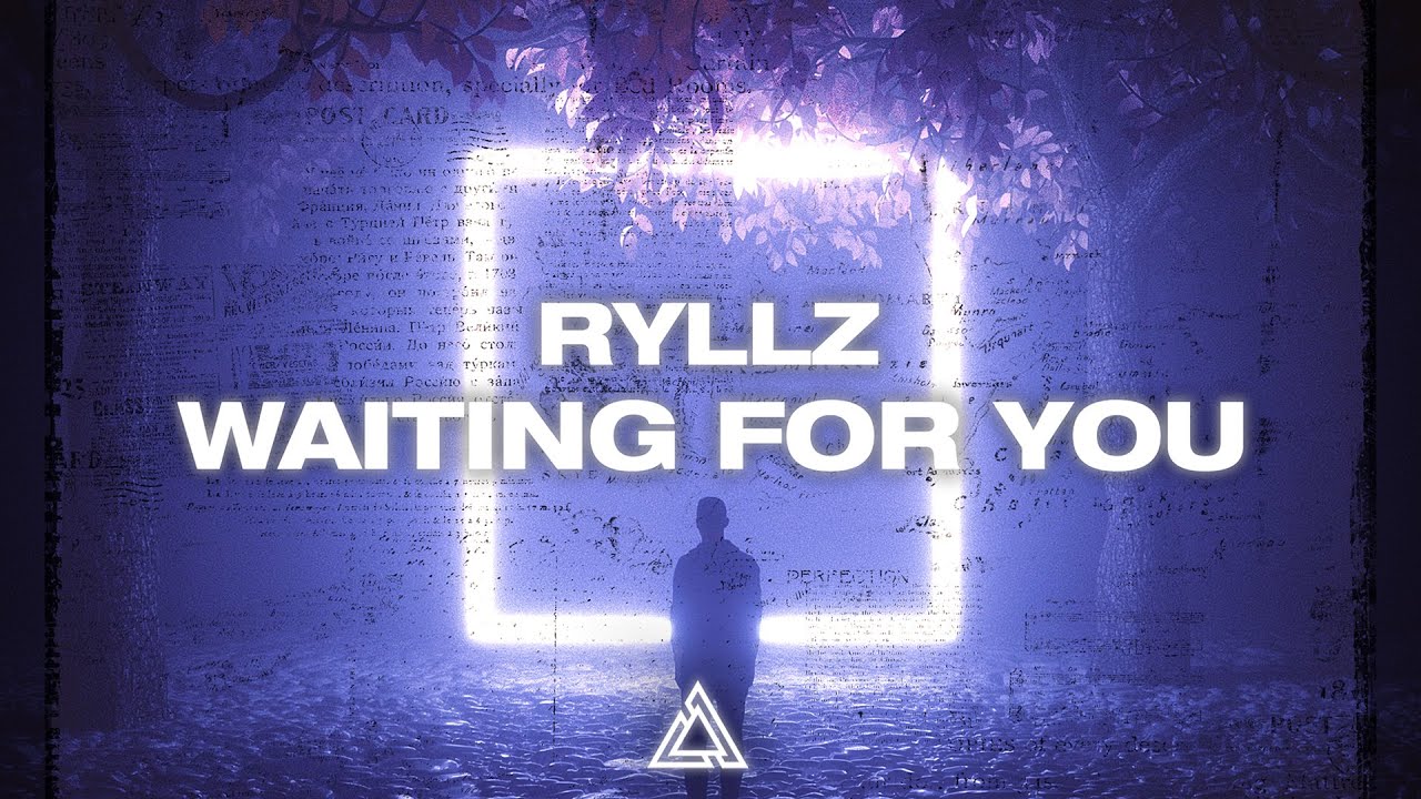 RYLLZ - Waiting For You