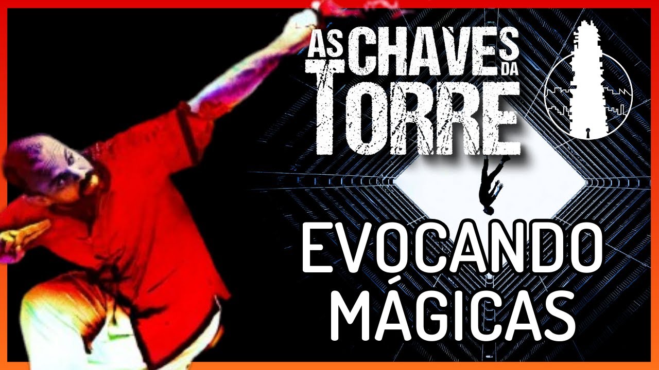 AS CHAVES DA TORRE 25 | EVOCANDO MÁGICAS | RESENHA RPG
