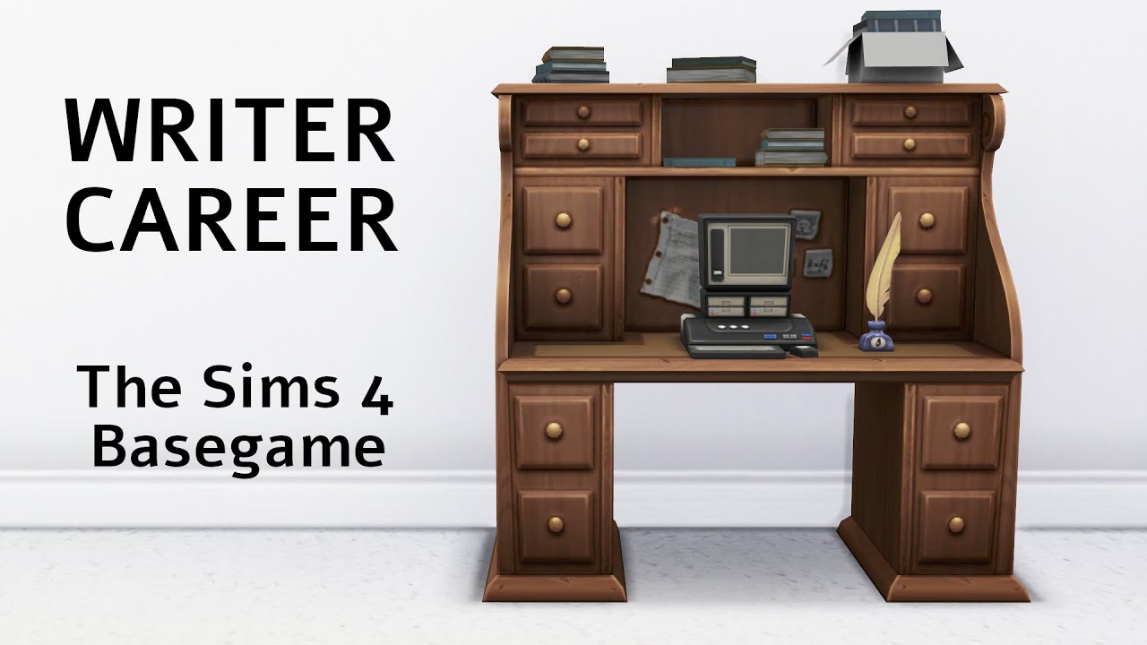 Writer Career - The Sims 4