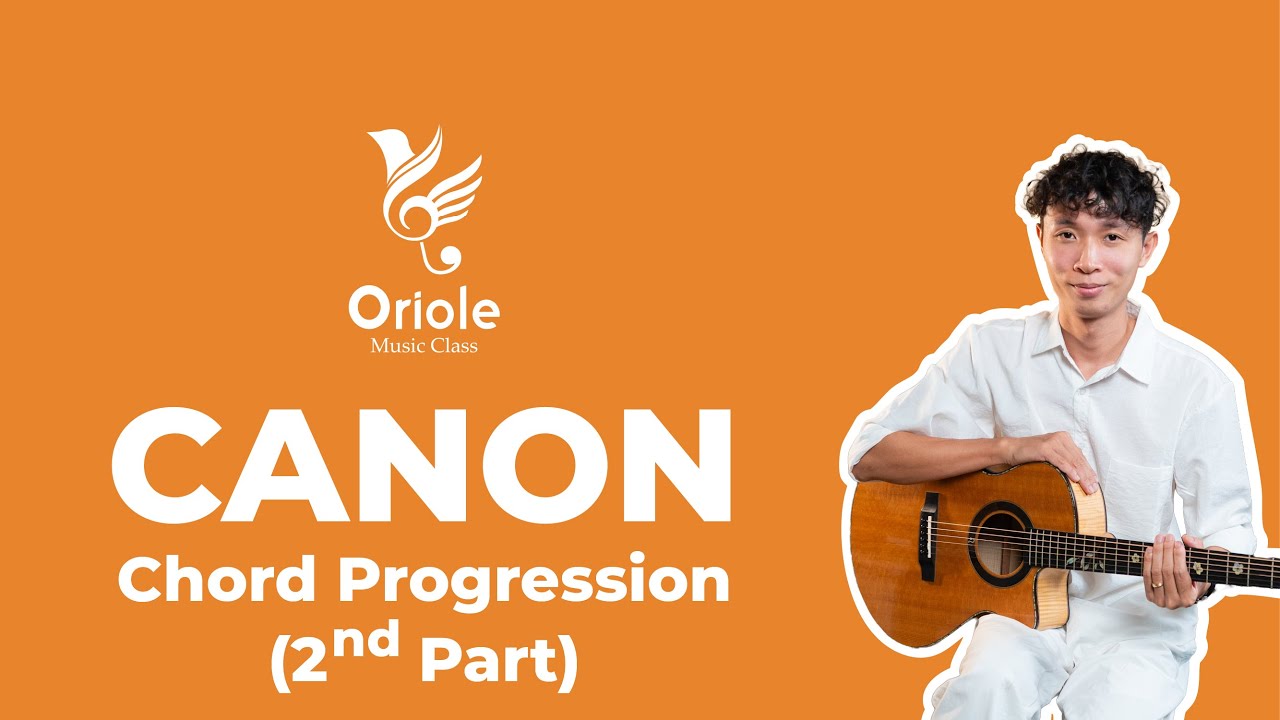 CANON Chord Progression And How To Use Them? - 2nd Part