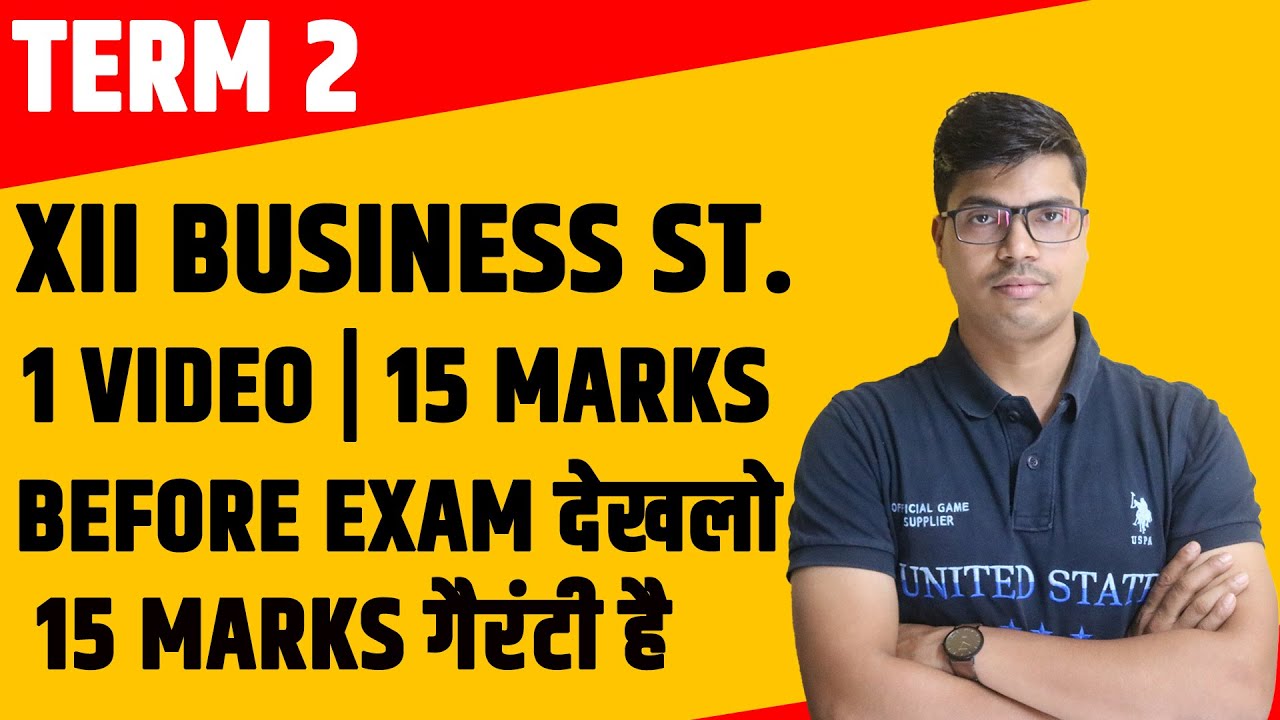 Business Studies ONE SHOT Revision | 15 Marks Guaranteed in 1 Video | Complete Revision Term 2 B.st.