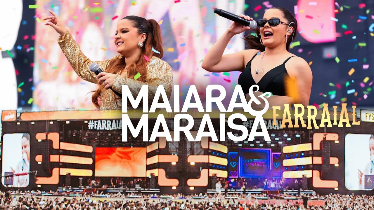 Maiara e Maraisa - Ao Vivo No Farraial São Paulo / 2023 (Show Completo)