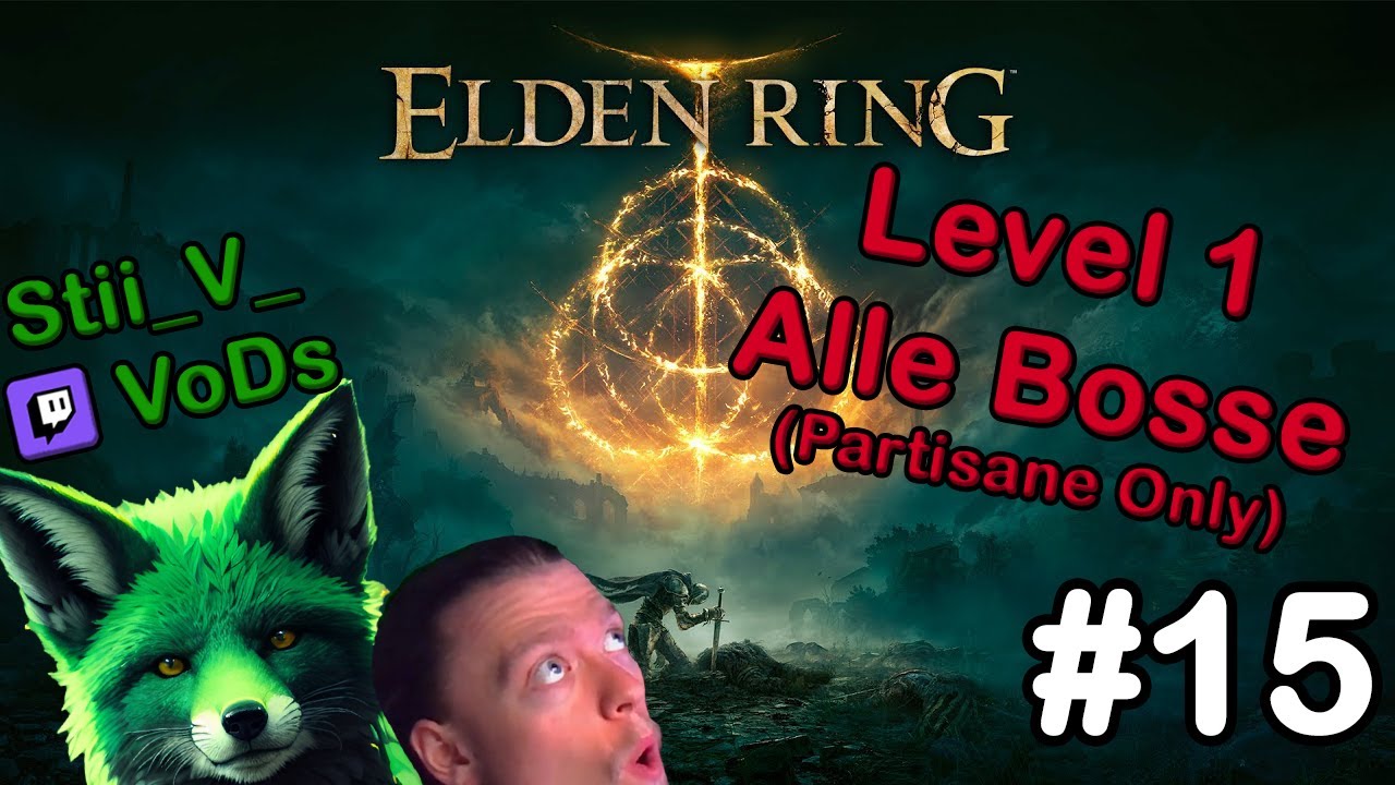 Elden Ring LEVEL 1 (0 Scadu) ALLE 207 BOSSE [#15] [Deutsch] 🔥 | Twitch-Stream VoD von Stii_V_💚