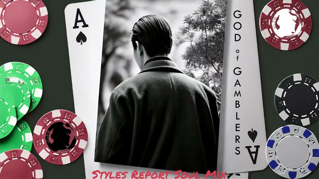 God of Gamblers (Main Theme) - Styles Report Soul Mix