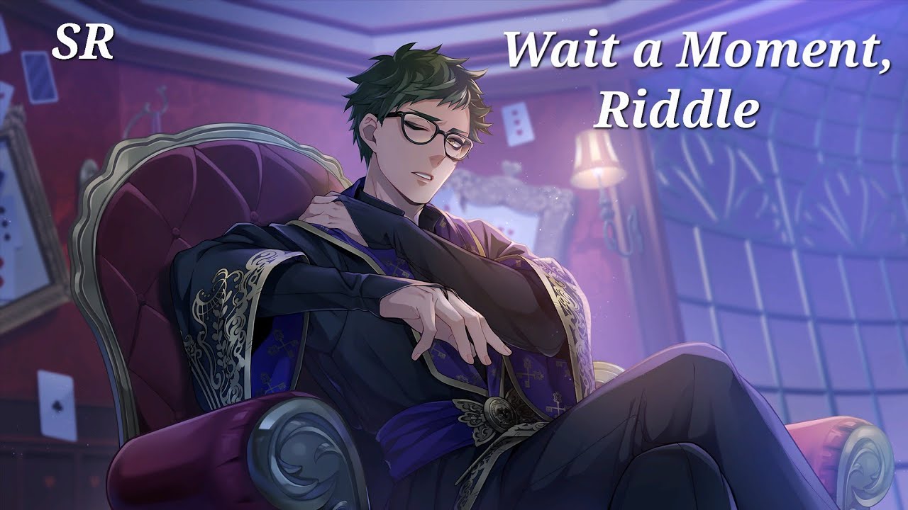 Twisted Wonderland Vignette Stories: Sr Trey (Ceremonial Robes) Wait a Moment, Riddle