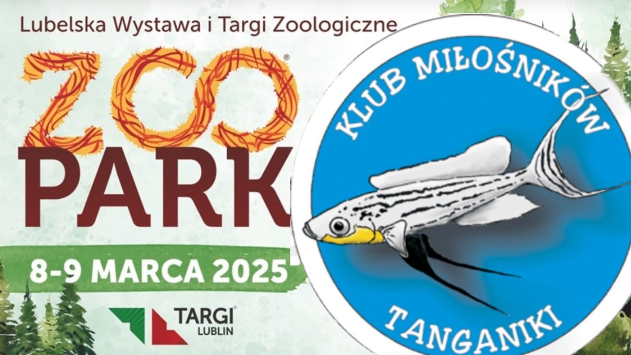 KLUB MIŁOŚNIKÓW TANGANIKA - ZOOPARK 2025 LUBLIN