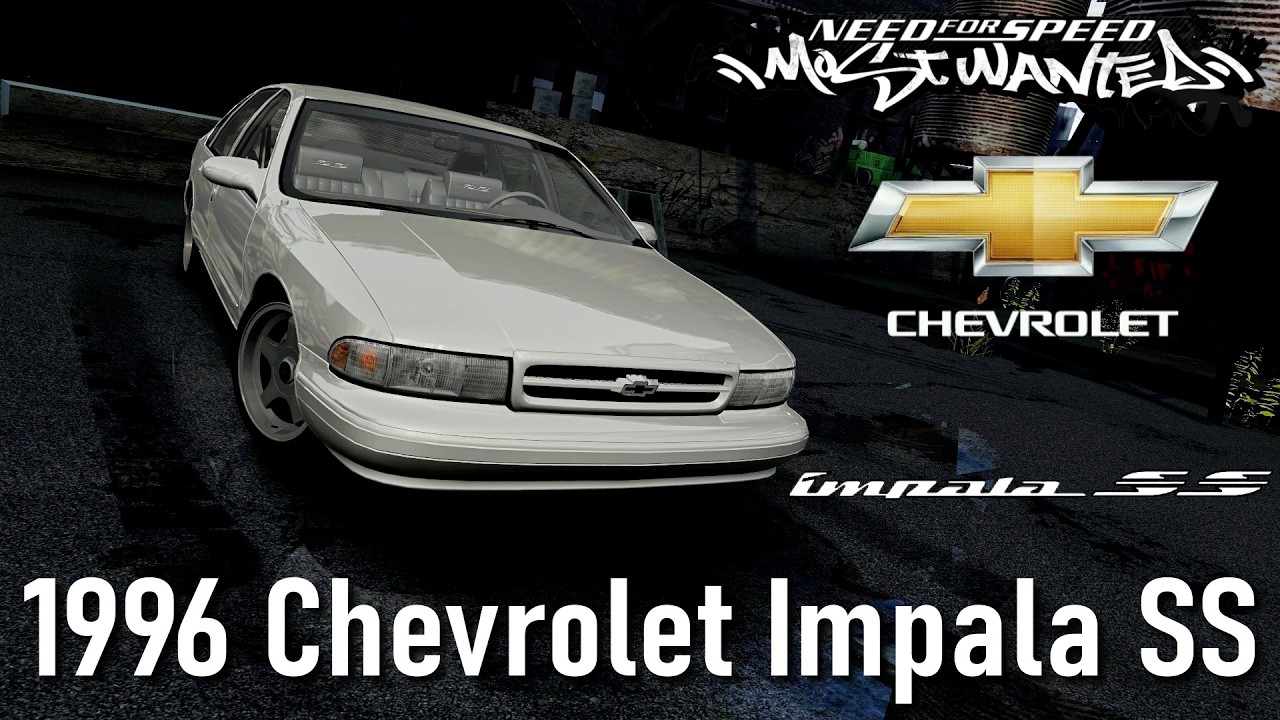 [NFS Most Wanted]1996 Chevrolet Impala SS mod