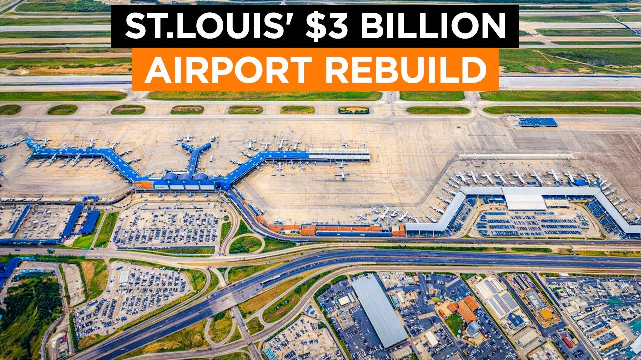 Inside the $3 BILLION Plan to Transform St. Louis Airport