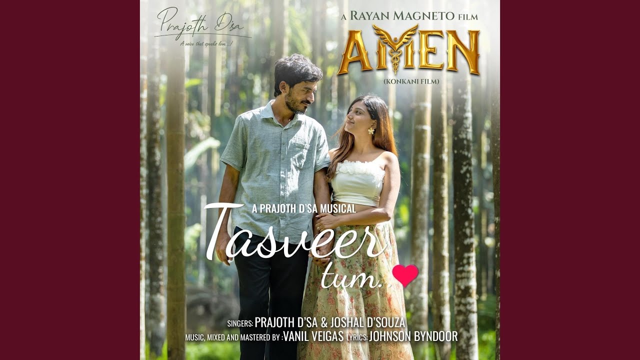 Tasveer Tum (feat. Joshal D'souza, Vanil Veigas & Johnson Byndoor)