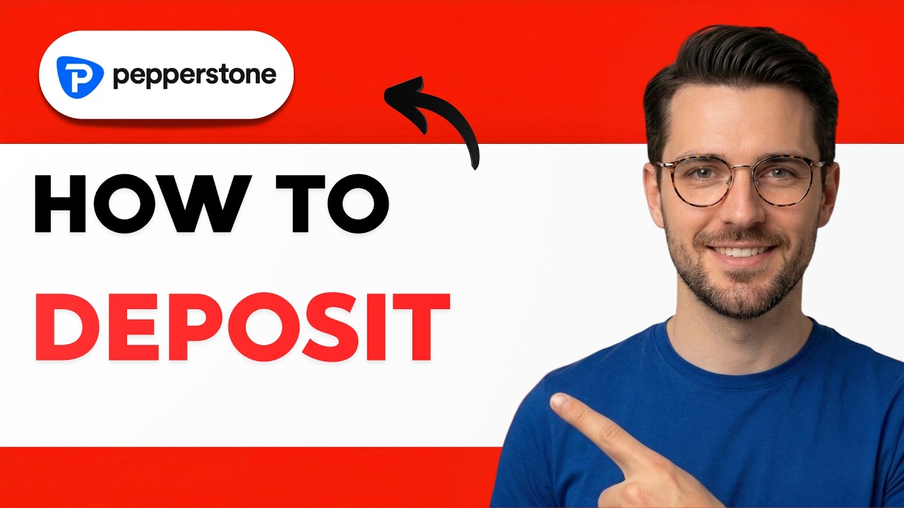 How to Deposit in Pepperstone [2026 Full Guide]