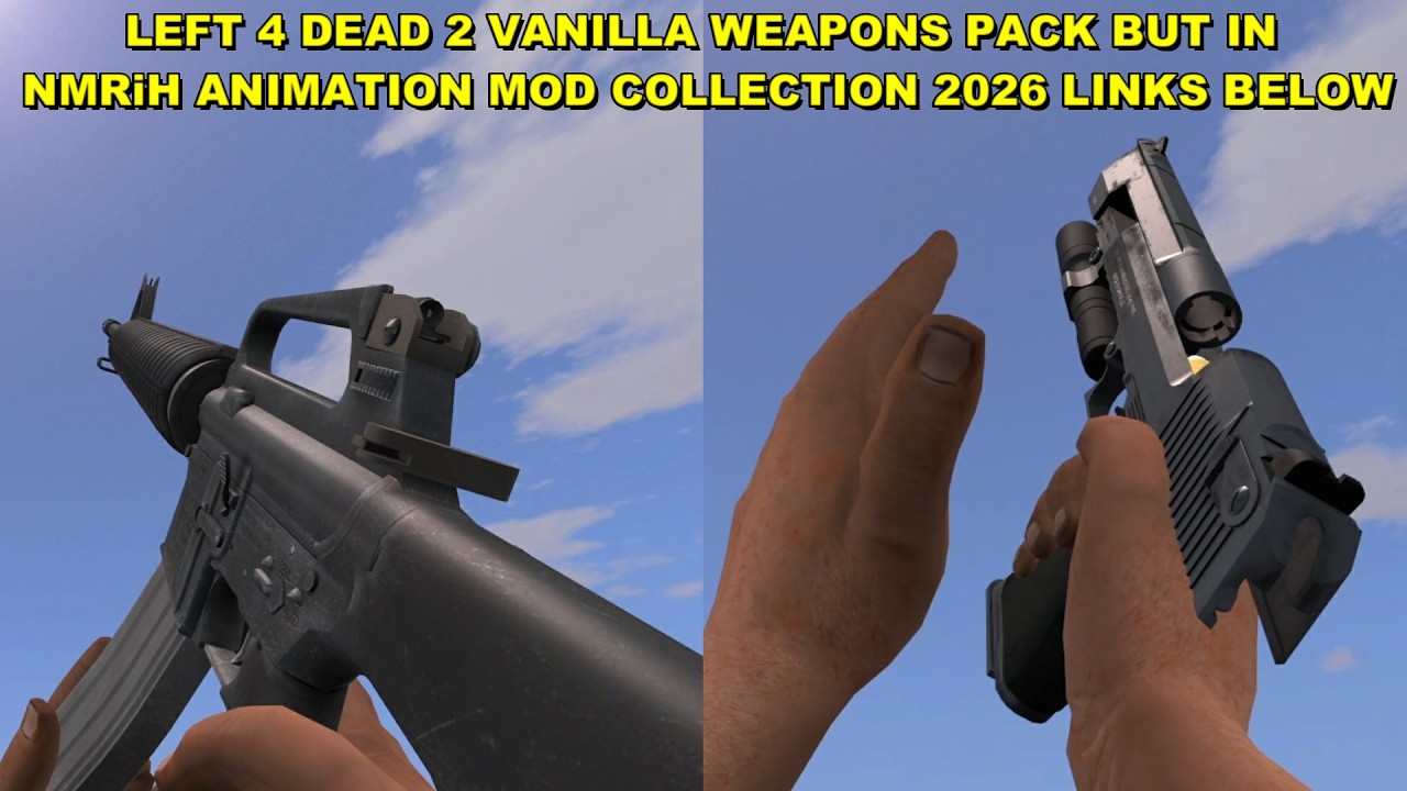 Left 4 Dead 2 Vanilla Weapons Pack but in NMRiH Animation Mod Collection 2026 Links Below