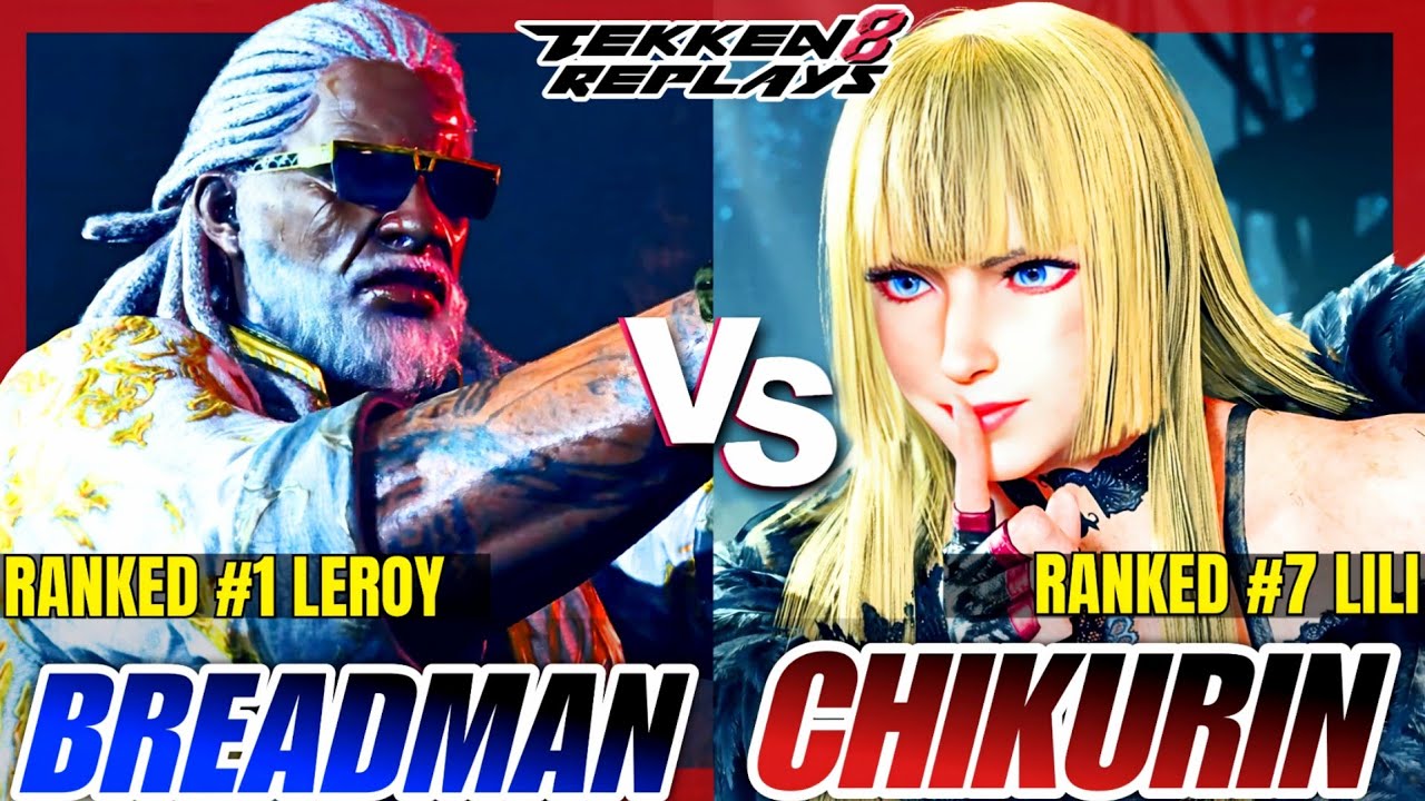 Tekken 8 | Breadman (Leroy) vs Chikurin (Lili) | High Level Ranked Match Replay